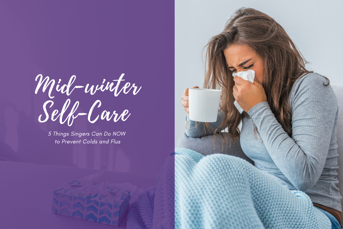 Cold and Flu Care for Singers